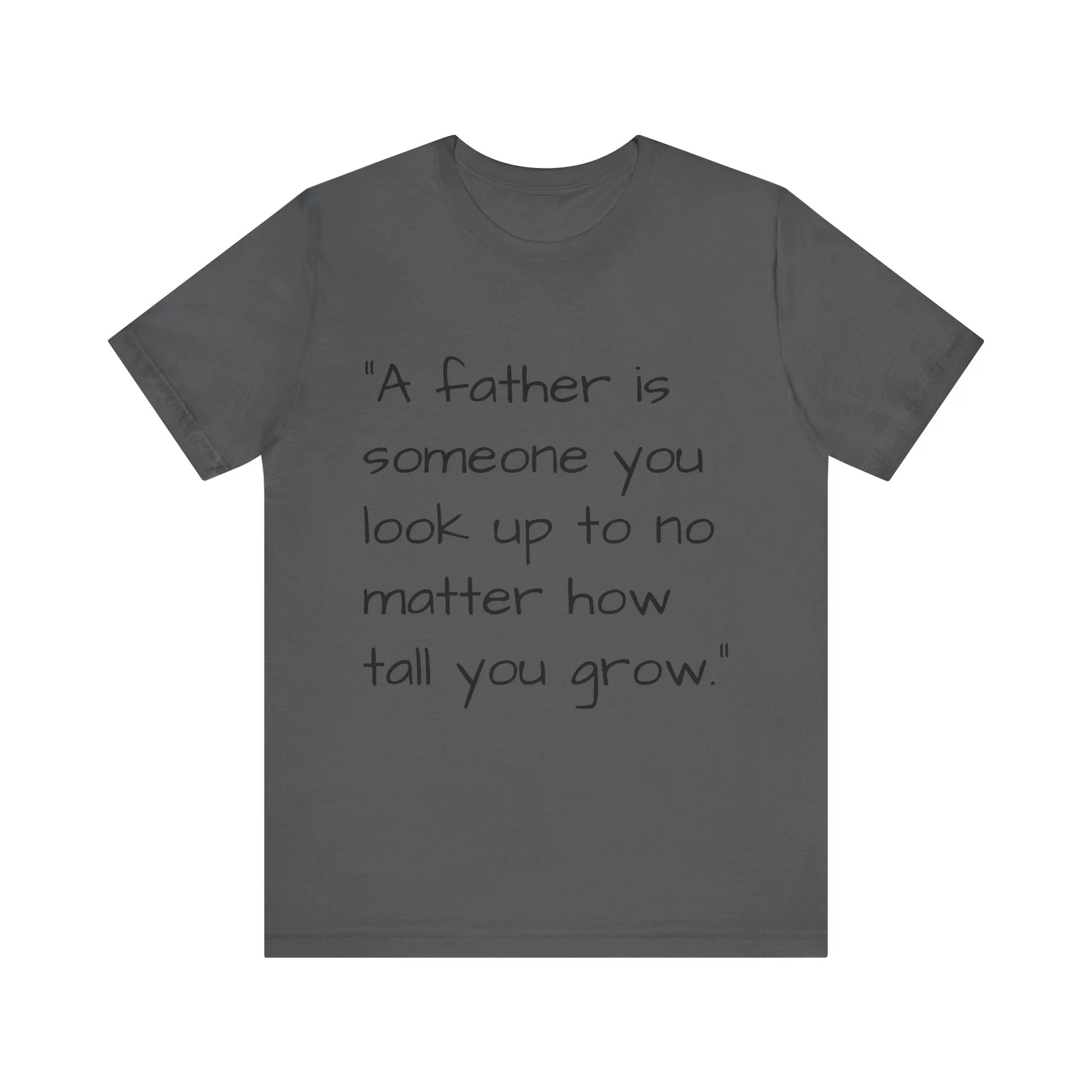 Father's Day Quote T-shirt