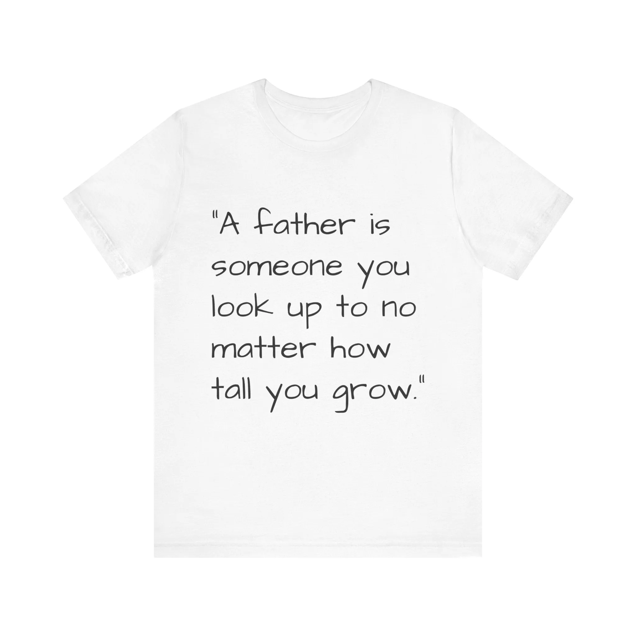 Father's Day Quote T-shirt