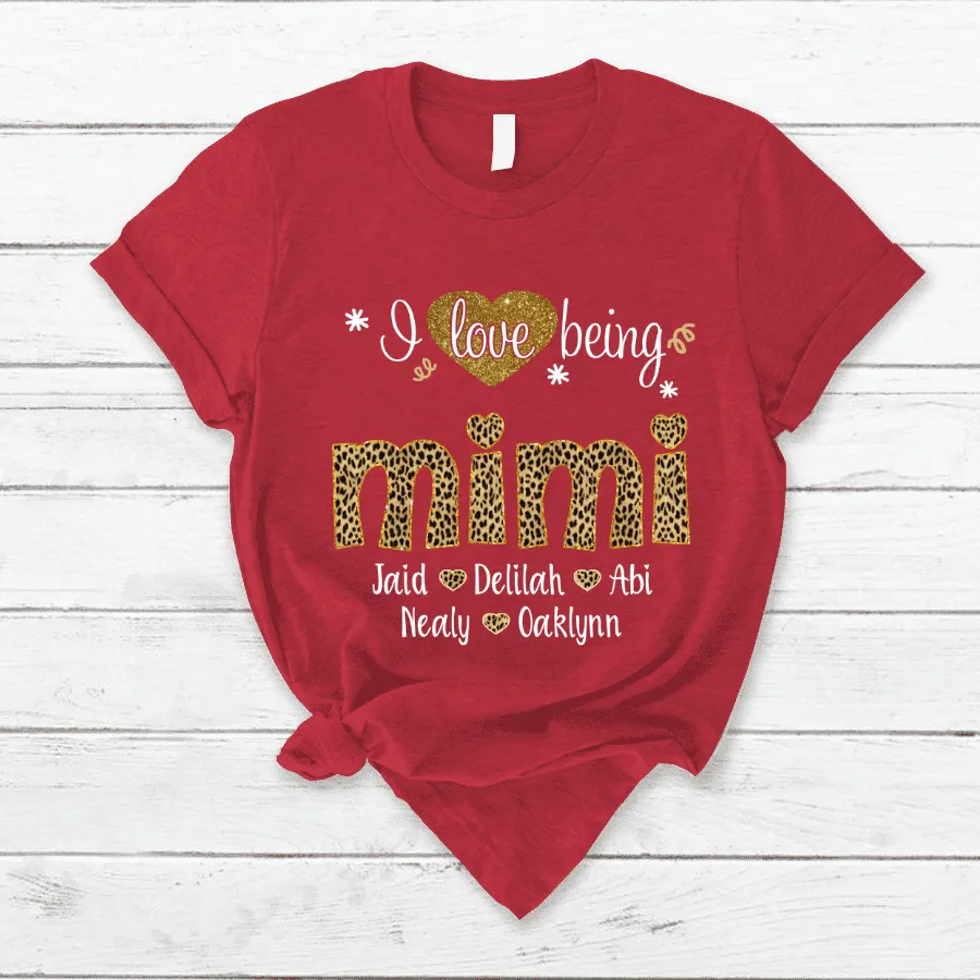 Personalized Leopard Mimi Shirt, Nana Leopard Shirt, I love being Grandma T shirt